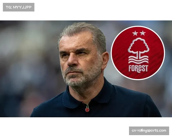 波斯特科格鲁直言不讳批评托特纳姆热刺 并展望诺丁汉森林未来挑战